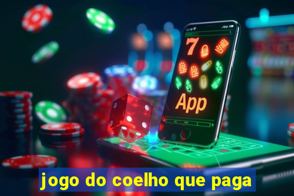 jogo do coelho que paga